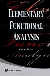 Elementary Functional Analysis (repost)