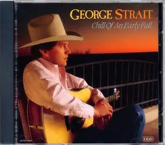 George Strait - Chill Of An Early Fall (1991)