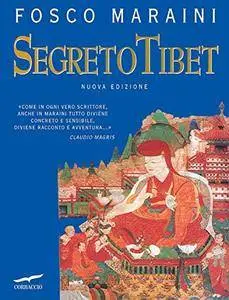 Fosco Maraini - Segreto Tibet