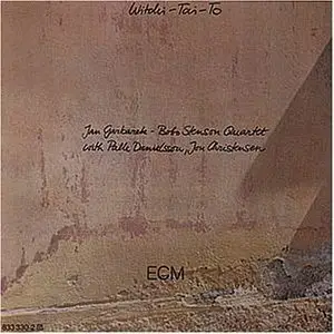 Jan Garbarek & Bobo Stenson Quartet - Witchi-Tai-To - ape - 1974 [ECM 1041]