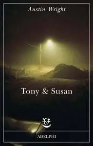 Austin Wright - Tony & Susan