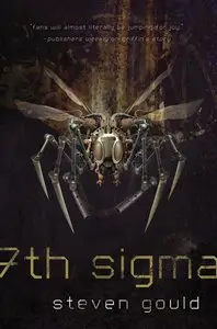 Steven Gould - 7th Sigma
