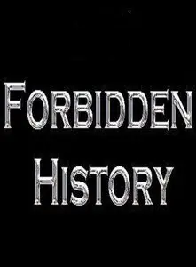 UKTV - Forbidden History (2013)