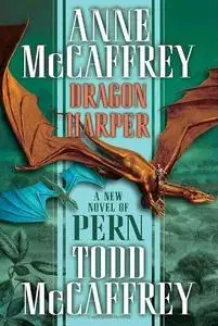 Dragon Harper (The Dragonriders of Pern)