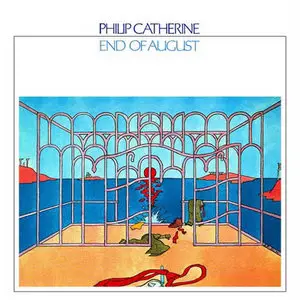 Philip Catherine - End Of August  1982
