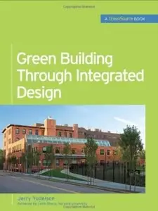 Green Building Through Integrated Design [Repost]