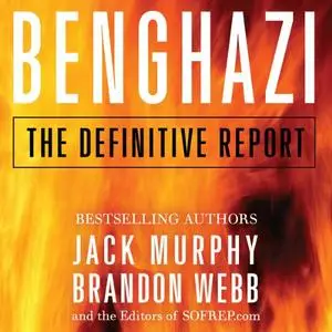 Benghazi: The Definitive Report [Audiobook]