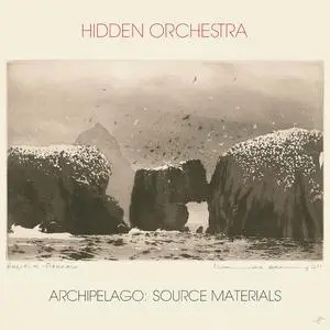 Hidden Orchestra - Archipelago: Source Materials (2022) [Official Digital Download 24/48]