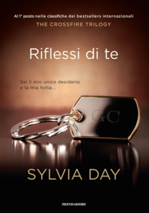 Day Sylvia - Riflessi di te. The Crossfire Trilogy: 2
