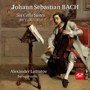 Alexander Listratov - J.S. Bach: Cello Suites Nos. 1-6, BWVV 1007-1012 (2022) [Official Digital Download 24/48]