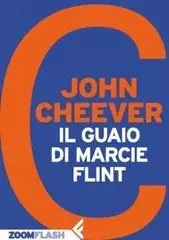 John Cheever – Il guaio di Marcie Flint
