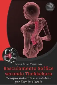 Basculamento soffice secondo Thekkekara