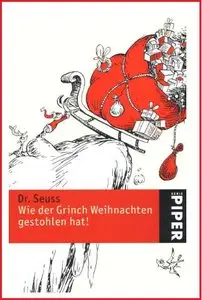 Wie der Grinch Weihnachten gestohlen hat