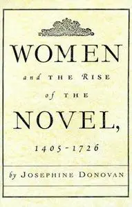 Women and the Rise of the Novel, 1405-1726