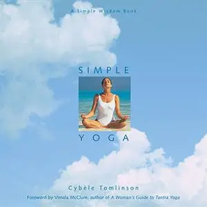 «Simple Yoga» by Cybéle Tomlinson