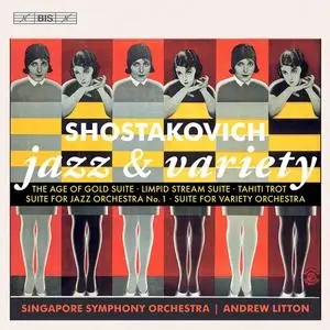 Singapore Symphony Orchestra & Andrew Litton - Shostakovich: Jazz & Variety Suites (2022) [Official Digital Download 24/96]