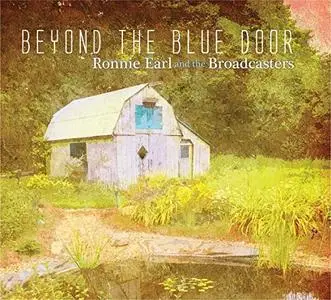 Ronnie Earl And The Broadcasters - Beyond the Blue Door (2019)