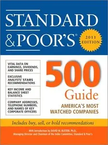 Standard & Poor''s 500 Guide, 2011 Edition (repost)