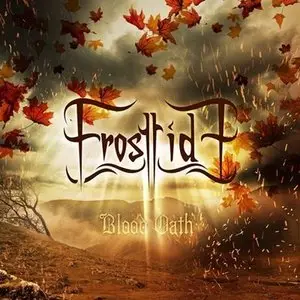 Frosttide - Blood Oath (2015) [Limited Edition] 