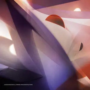 Jacob Anderskov - Strings, Percussion & Piano (2013)