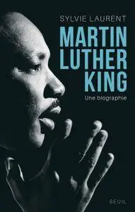 Sylvie Laurent - Martin Luther King
