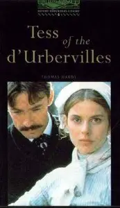 Tess of the D'Urbervilles: 2500 Headwords (Oxford Bookworms ELT) by Thomas Hardy