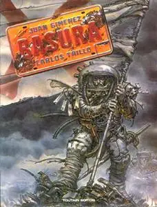 Basura, Carlos Trillo / Juan Giménez