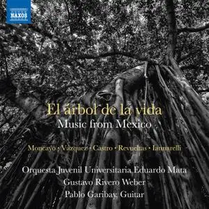 Orquesta Juvenil Universitaria Eduardo Mata & Gustavo Rivero Weber - El árbol de la vida: Music from Mexico (2019) [24/96]