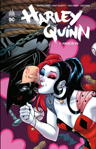 Harley Quinn - Tome 3 - Dingue de Toi (Urban Comics-DC Renaissance)