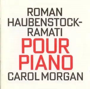 Roman Haubenstock-Ramati - Pour Piano - Carol Morgan (1996)