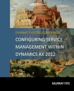 Configuring Service Management Within Dynamics AX 2012 