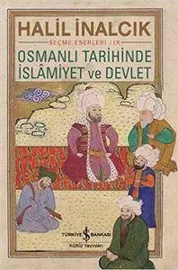 Osmanli Tarihinde Islâmiyet ve Devlet