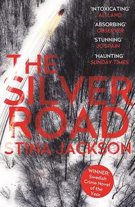 «The Silver Road» by Stina Jackson