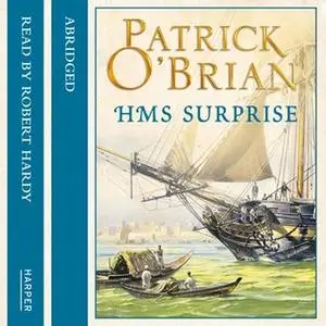 «HMS Surprise» by Patrick O’Brian