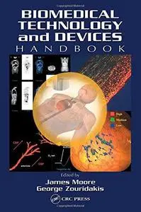 Biomedical Technology and Devices Handbook