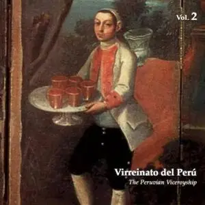 Musica del Virreinato de Perú ( The Peruvian Viceroyship)