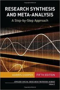 Research Synthesis and Meta-Analysis: A Step-by-Step Approach, 5th edition