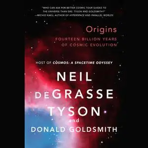 «Origins» by Donald Goldsmith,Neil deGrasse Tyson