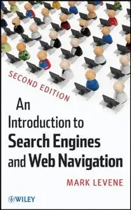 An Introduction to Search Engines and Web Navigation (Repost)