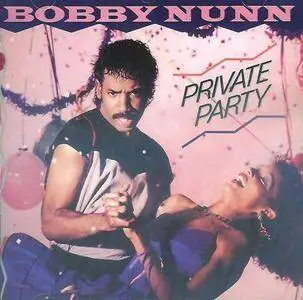 Bobby Nunn - Private Party (1983) {Motown}