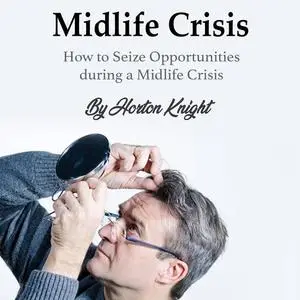 «Midlife Crisis» by Horton Knight