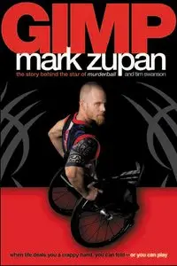 GIMP: When Life Deals You a Crappy Hand, You Can Fold -or You Can Play