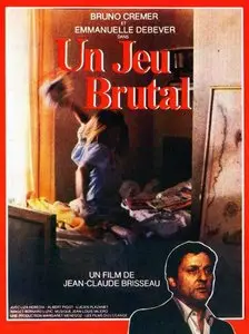 Un jeu brutal / Жестокая игра (1983)