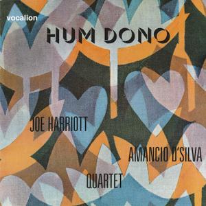 Joe Harriott & Amancio D'Silva - Hum Dono (1969) {Vocalion CDSML8505 rel 2015}