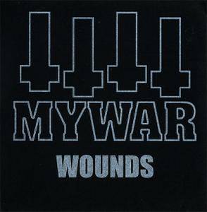 My War - Wounds (2003, EP)