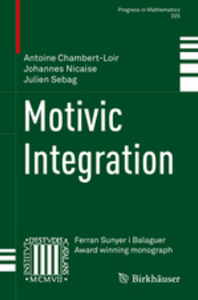 Motivic Integration (Progress in Mathematics)