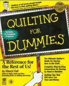 Quilting For Dummies (For Dummies (Computer/Tech)) by Cheryl Fall [Repost] 