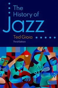 The History of Jazz, 3rd Edition