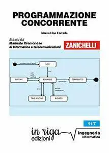Programmazione concorrente: Coedizione Zanichelli - in riga (in riga ingegneria Vol. 117)
