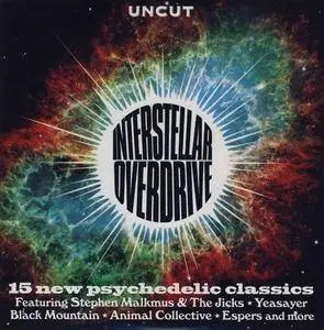 V.A. - Uncut: Interstellar Overdrive (15 New Psychedelic Classics) (2008)